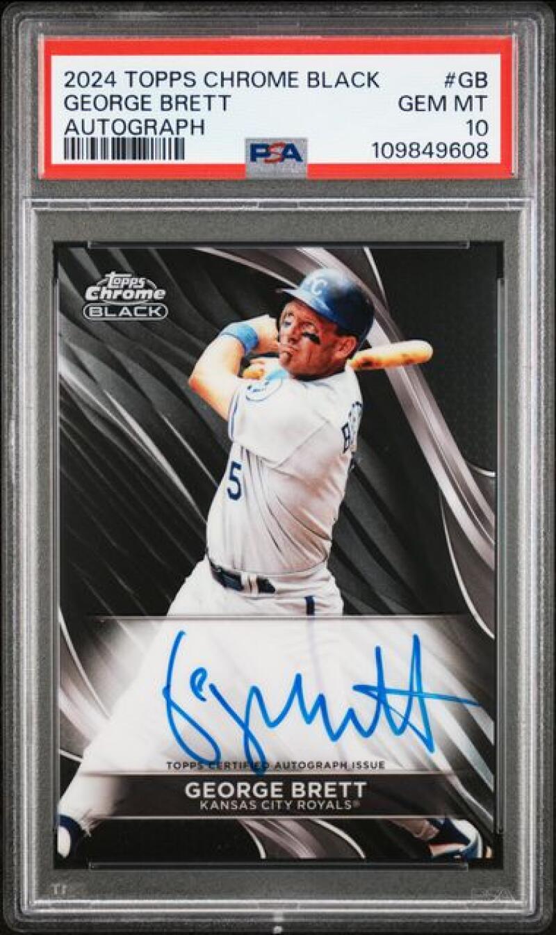 2024 Topps Chrome Black Autograph #CBA-GB George Brett PSA 10 GEM MINT Auto Kansas City Royals Baseball Card