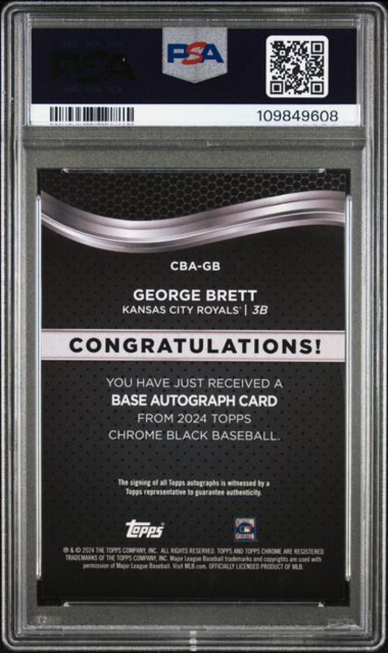 2024 Topps Chrome Black Autograph #CBA-GB George Brett PSA 10 GEM MINT Auto Kansas City Royals Baseball Card