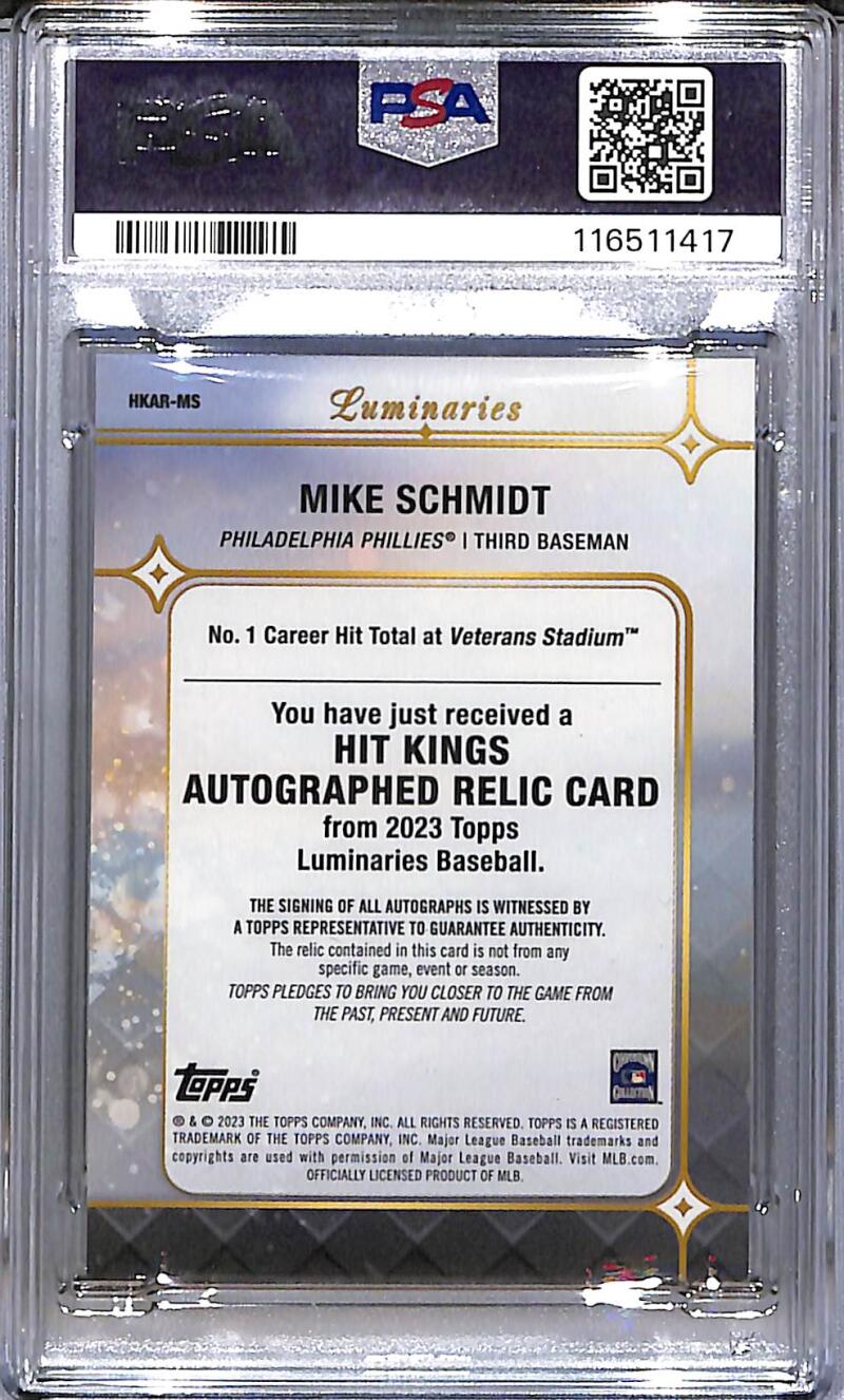 2023 Topps Luminaries Hit Kings #HKAR-MS Mike Schmidt PSA 9 MINT MEM Auto 7/15 Philadelphia Phillies