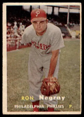 Vintage 1957 Topps #254 Ron Negray baseball card featuring the Philadelphia Phillies