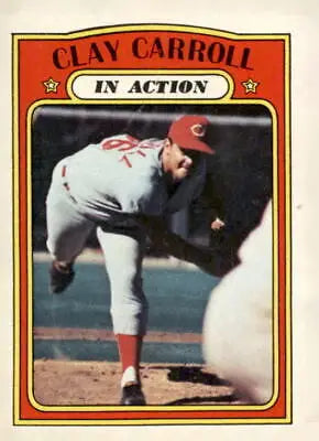 Clay Carroll 1972 Topps #312 baseball card features EX-MT condition and vibrant design
