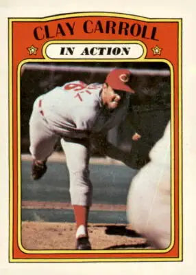 1972 Topps Clay Carroll trading card featuring Clay Carroll baseball memorabilia
