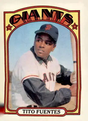Tito Fuentes baseball card from 1972 Topps, featuring the San Francisco Giants player