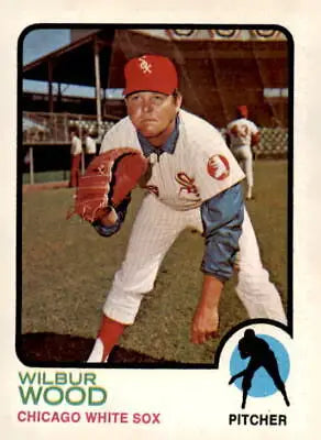 Wilbur Wood trading card from 1973 Topps, Chicago White Sox, EX-MT condition