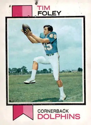 1973 Topps #158 Tim Foley Miami Dolphins trading card collectible image