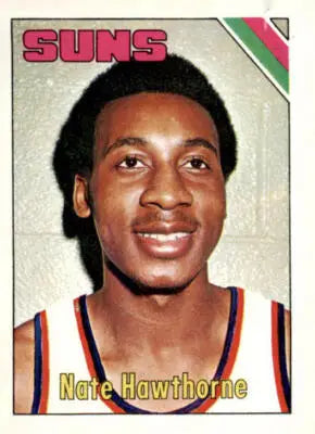 Nate Hawthorne Phoenix Suns trading card from 1975-76 Topps #57 collection