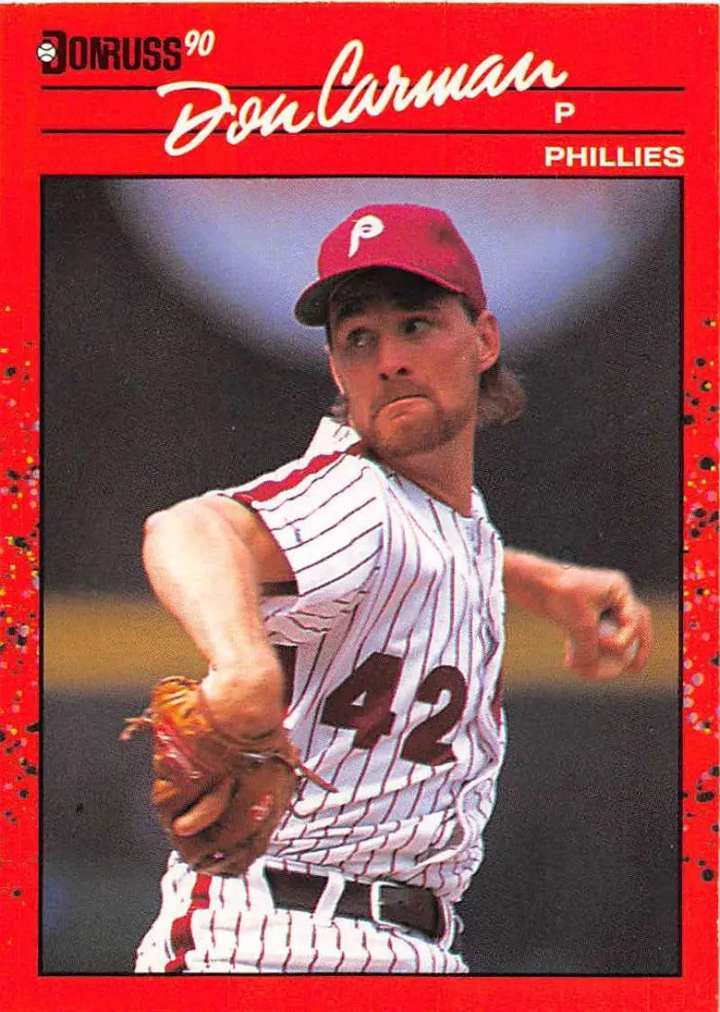 1990 Donruss #604 Don Carman baseball card of Phillies pitcher in pinstripes