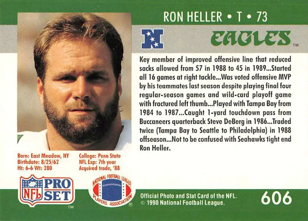 1990 Pro Set #606 Ron Heller Football Card featuring Philadelphia Eagles player