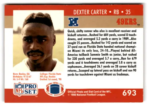 1990 Pro Set #693 Dexter Carter EX/NM RC football card with original gloss 49ers