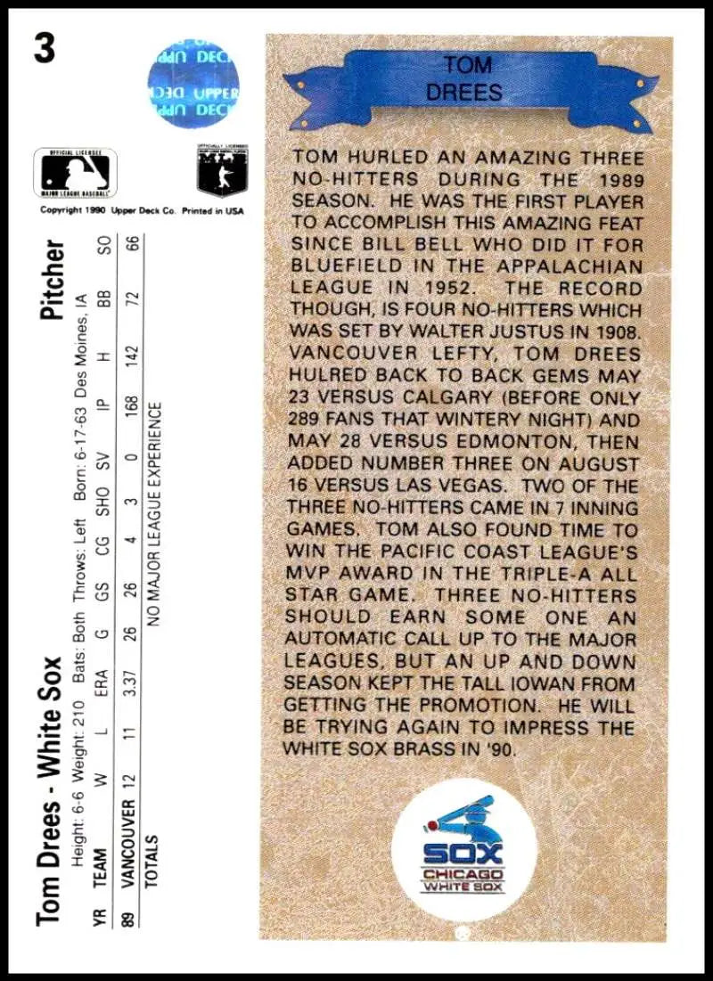 Tom Drees pitching accomplishments on 1990 Upper Deck Chicago White Sox baseball card