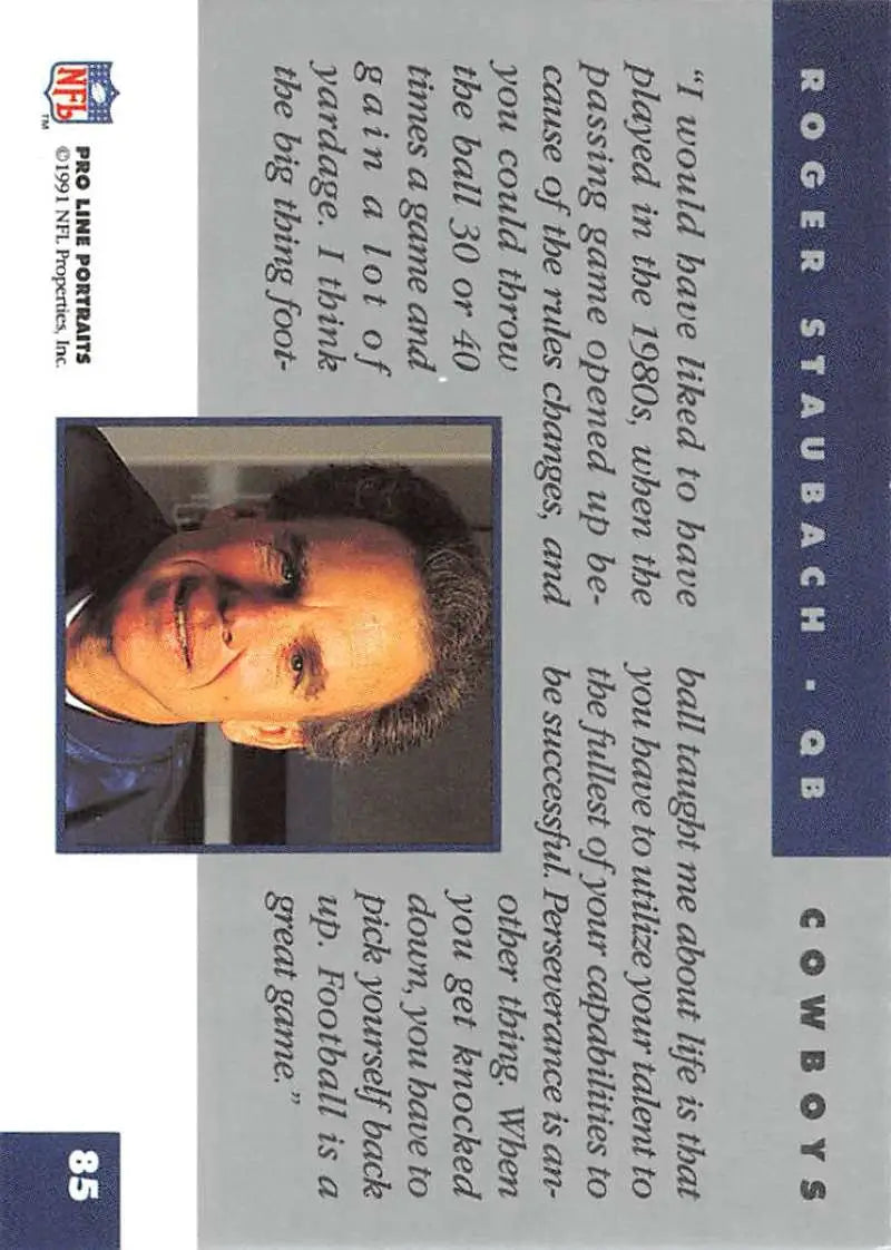 1991 Pro Line Portraits #85 Roger Staubach dark blue border Dallas Cowboys card image