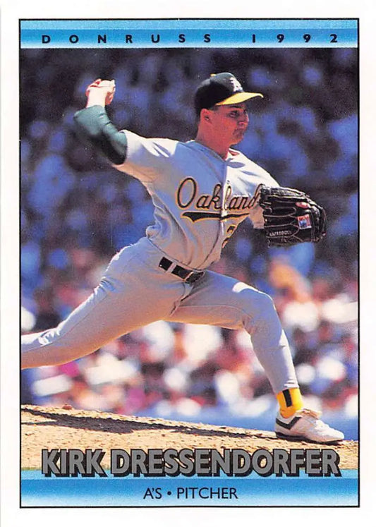1992 Donruss baseball card of Kirk Dressendorfer in mid-throw for Oakland Athletics