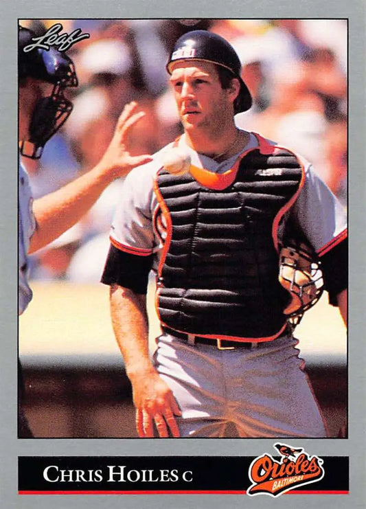 Chris Hoiles in Baltimore Orioles uniform and gear on 1992 Leaf #211 baseball card
