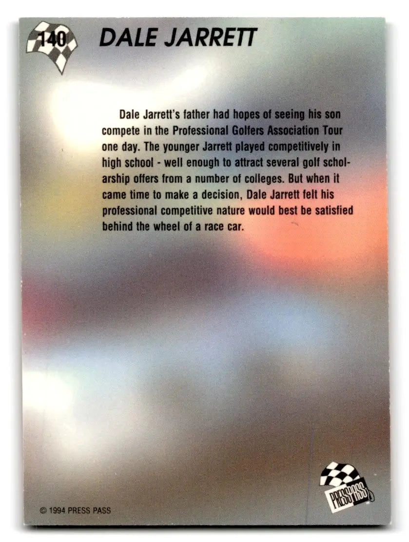 1994 Press Pass #140 Dale Jarrett - Trading Card