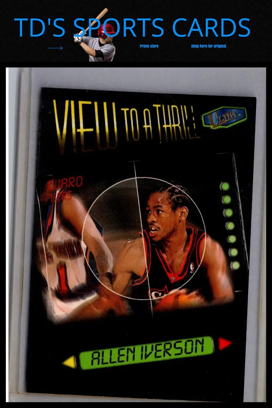Allen Iverson basketball card from 1997-98 Ultra View to a Thrill collectible
