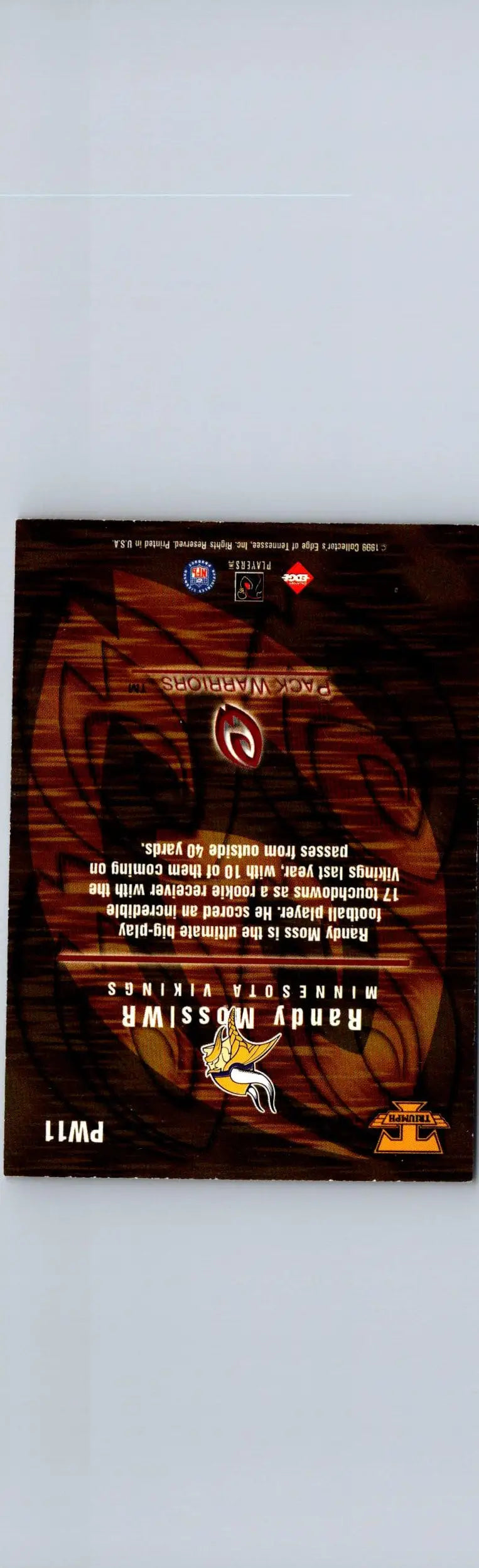 Trading card of Randy Moss from the 1999 Collector’s Edge Triumph PW11 Randy Moss Pack Warriors