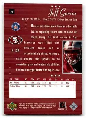 Jeff Garcia trading card from the 2000 SP Authentic #77 football collection