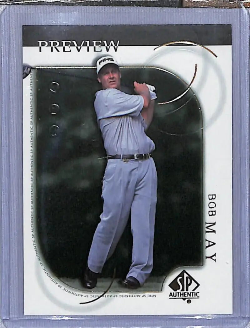 Trading card of Bob May in gray uniform, part of Upper Deck SP Authentic Preview
