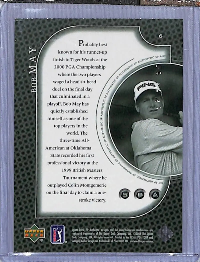 Back of 2001 Upper Deck SP Authentic Preview #6 Bob May Golf Card with text and photo