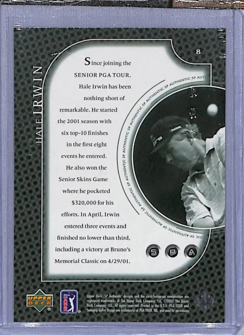 Hale Irwin Senior PGA Tour achievements on 2001 Upper Deck SP Authentic Golf Card