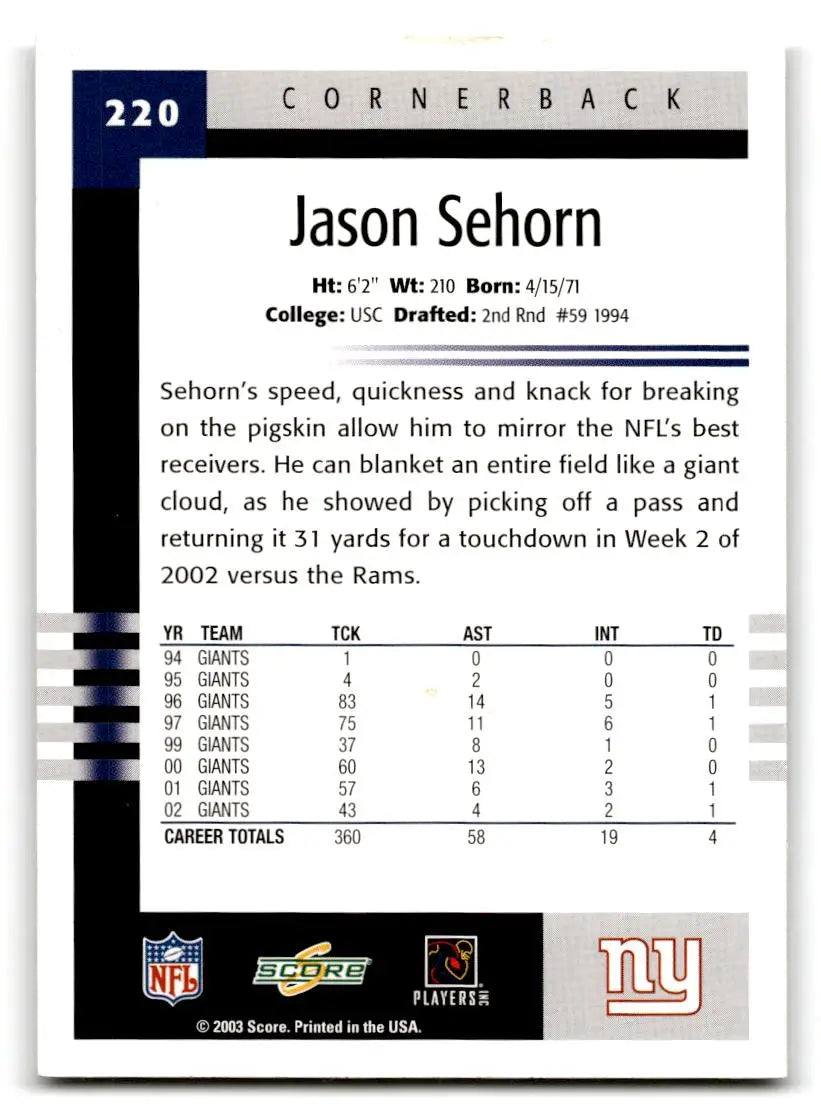 2003 Score #220 Jason Sehorn - Trading Card
