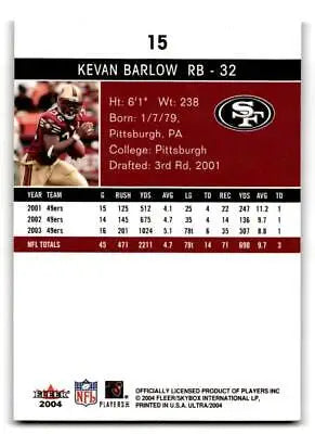 2004 Ultra #15 Kevan Barlow football card from popular trading cards collection