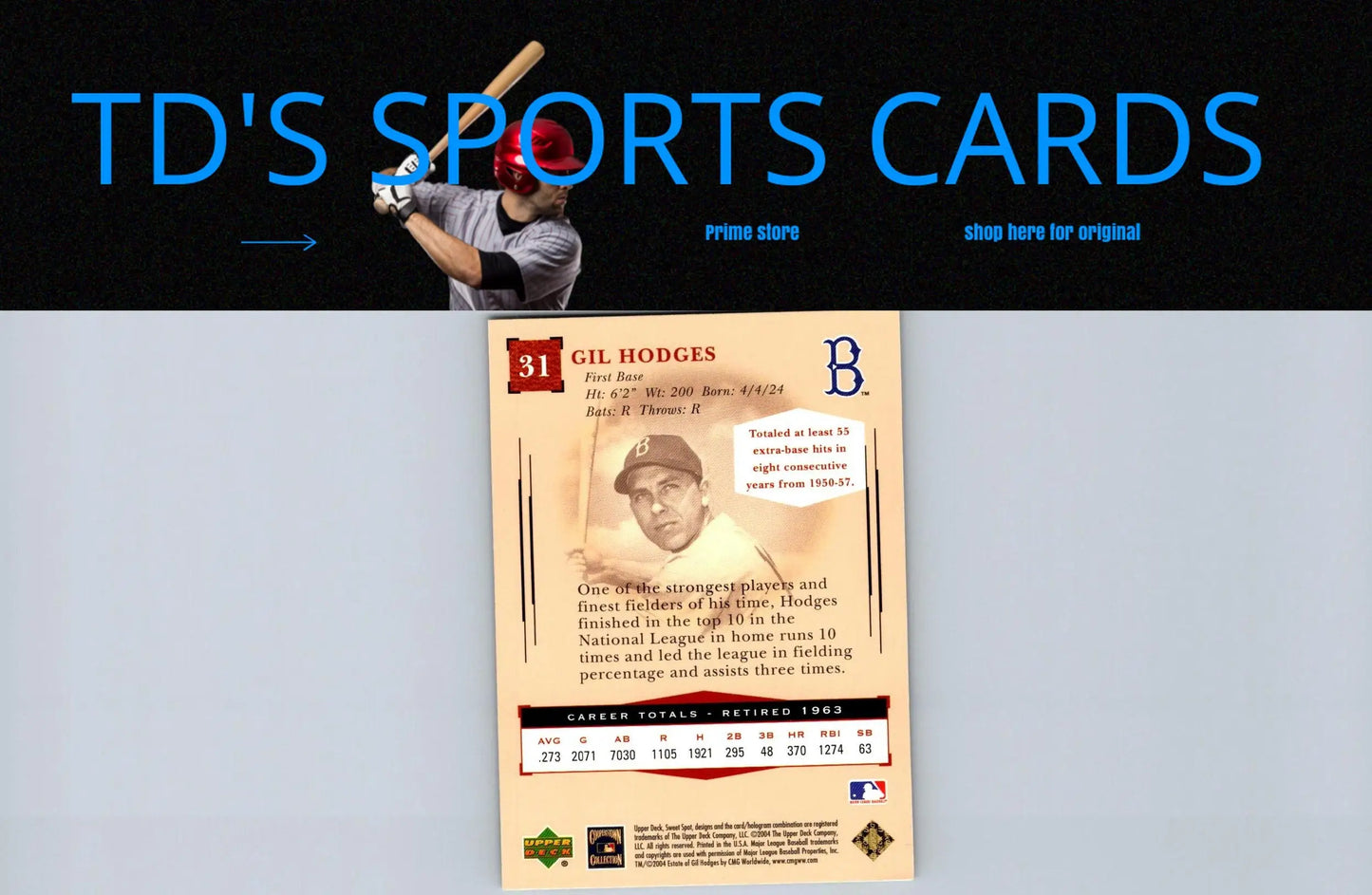 Gil Hodges baseball card from 2004 Upper Deck Sweet Spot Classic #31 collectible
