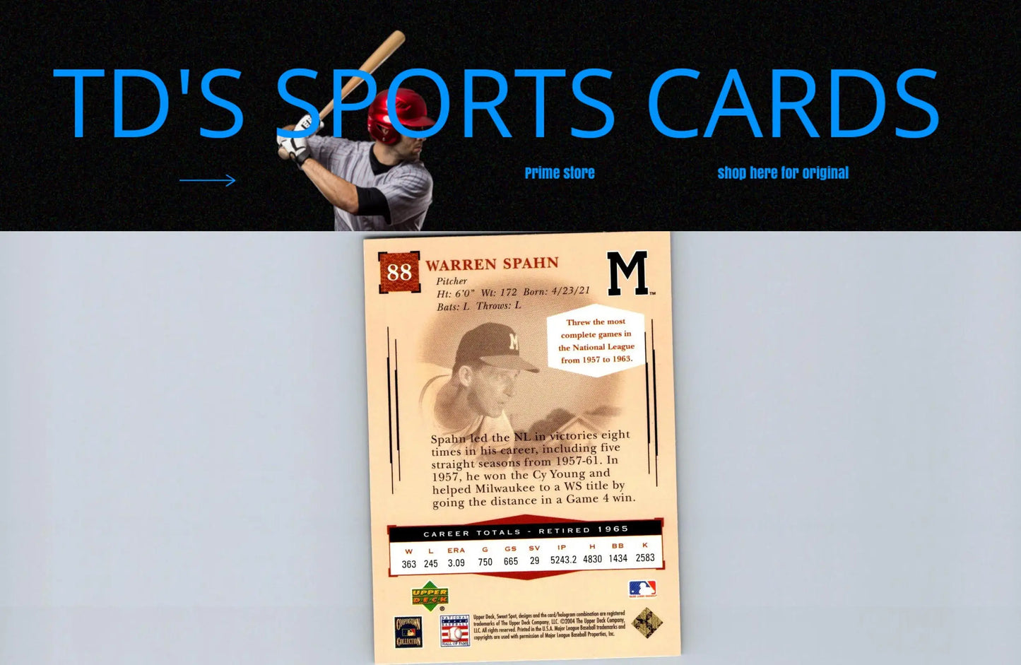 Warren Spahn baseball card from 2004 Upper Deck Sweet Spot Classic #88 collection
