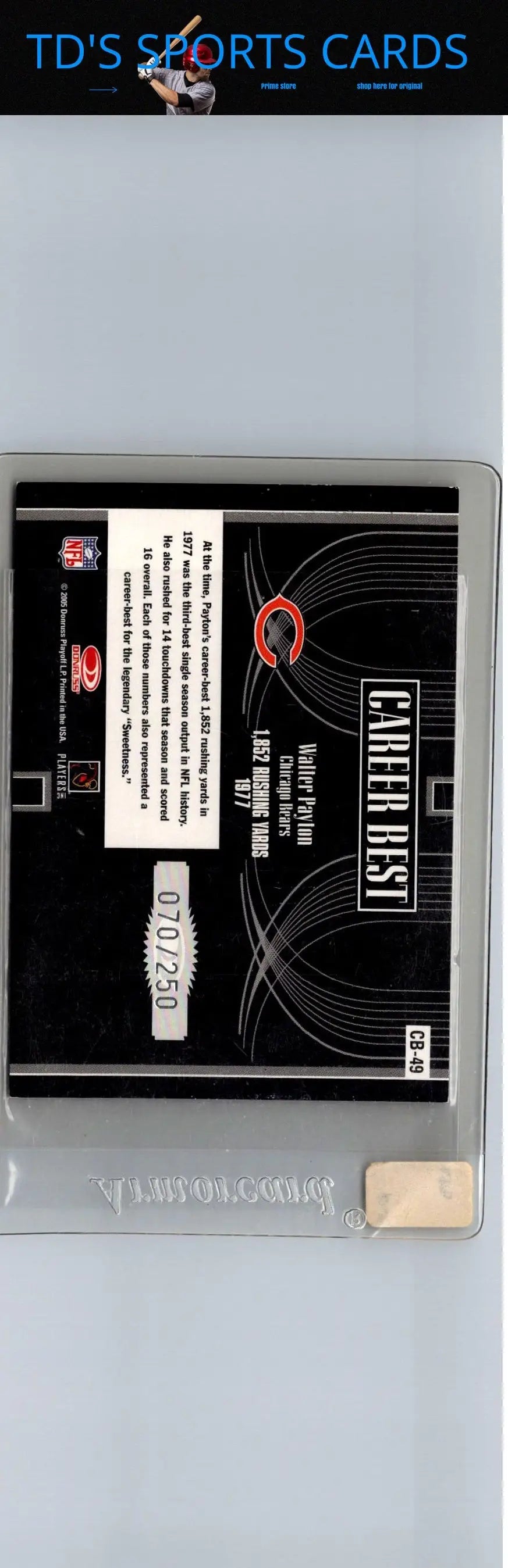 Walter Payton career best football card from 2005 Donruss Elite #CB-49 Black /250