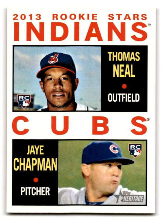2013 Topps Baseball Heritage card featuring Thomas Neal Indians and Jaye Chapman Cubs