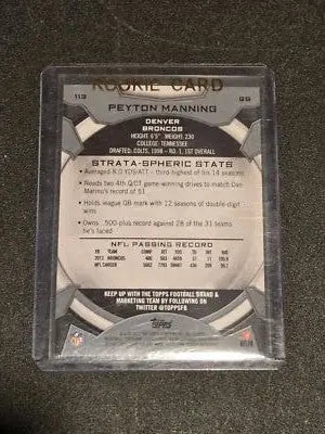 Peyton Manning rookie card in 2013 Topps Strata Peyton Manning trading collection
