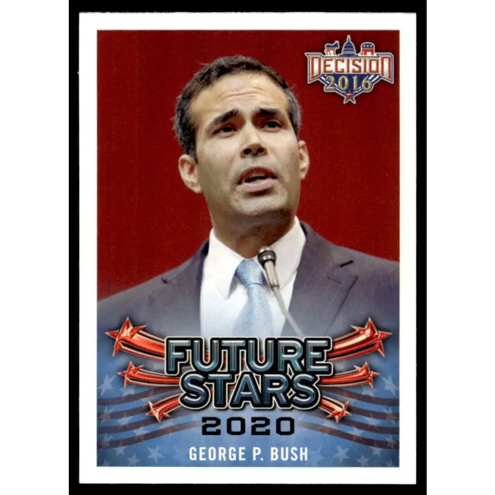 2016 Leaf Decision 2016 #100 George P. Bush NM-MT Political Trading Card
