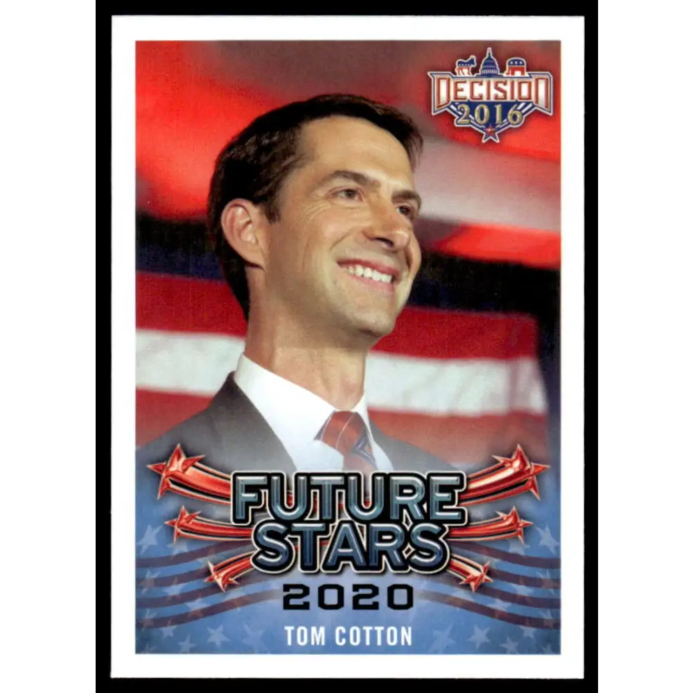 2016 Leaf Decision 2016 #110 Tom Cotton NM-MT Political Trading Card