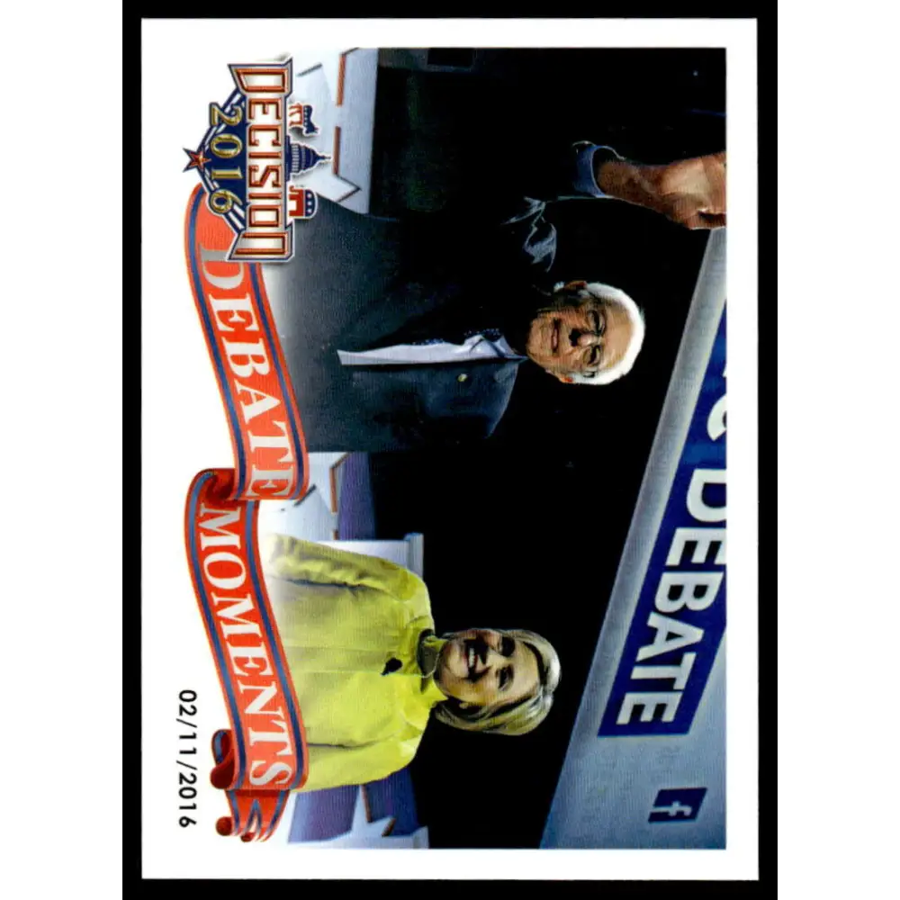 2016 Leaf Decision 2016 #120 PBS Democratic Debate 2/11/2016 SP Political Trading Card