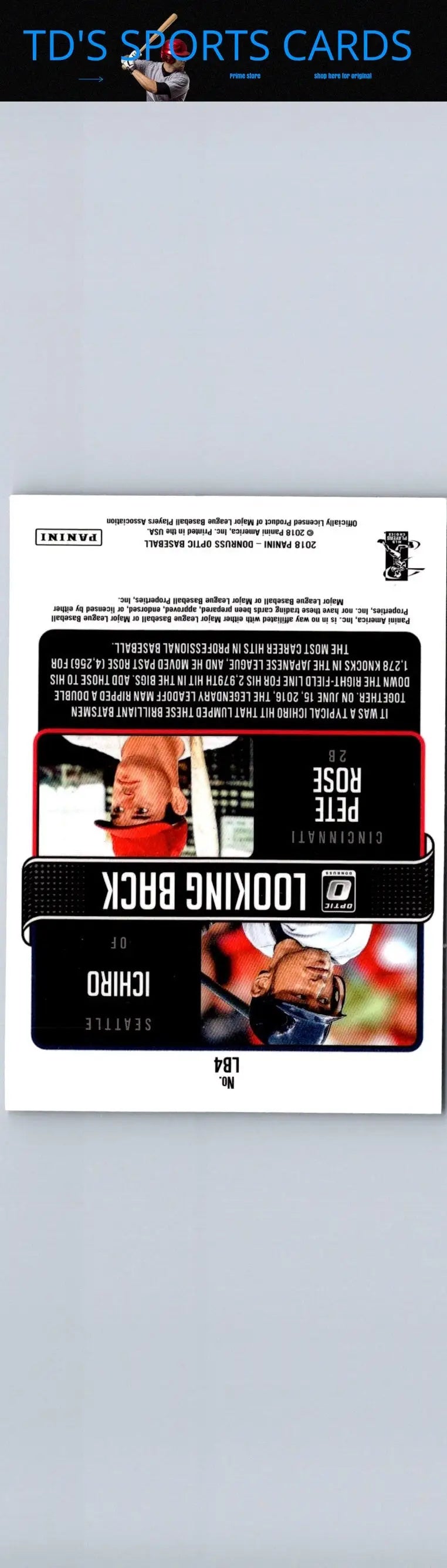 Baseball card featuring Pete Rose and Ichiro Suzuki from 2018 Donruss Optic LB4 Pete Rose