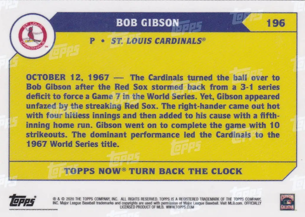 Yellow baseball card featuring blue and white sections from 2020 TURN BACK THE CLOCK #196 BOB GIBSON ST LOUIS CARDINALS