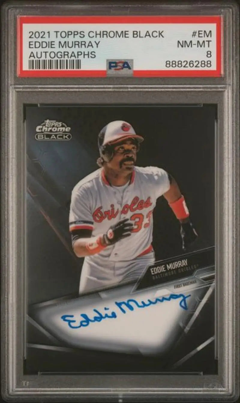 PSA-graded 2021 Topps Chrome Black Autographed Eddie Murray Baltimore Orioles Card