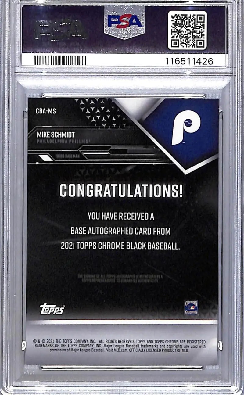 Graded 2021 Topps Chrome Black Mike Schmidt autographed baseball card in PSA 10 GEM MINT condition