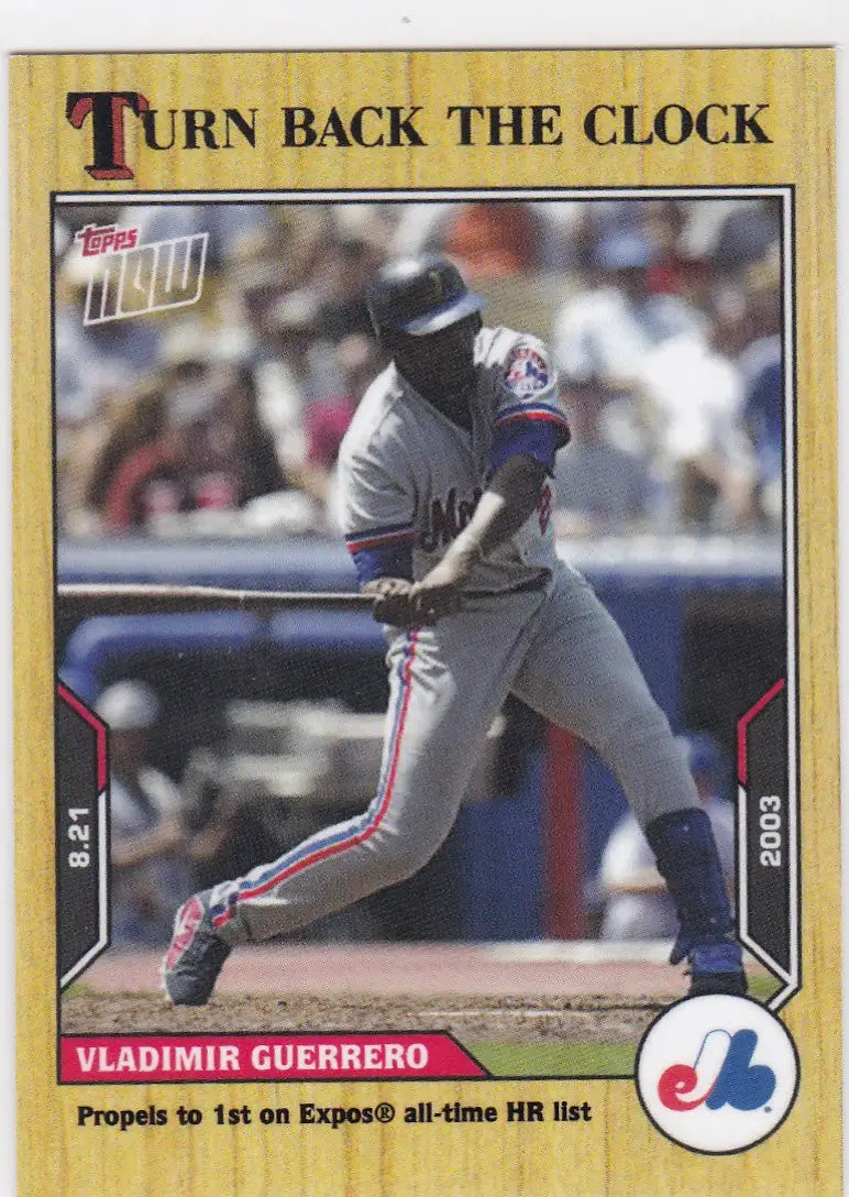 Baseball trading card featuring Vladimir Guerrero Montreal Expos 2021 TURN BACK THE CLOCK