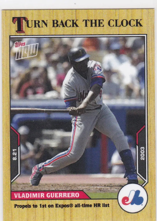 Baseball trading card featuring Vladimir Guerrero Montreal Expos 2021 TURN BACK THE CLOCK