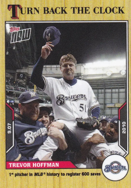 Baseball trading card featuring Trevor Hoffman Milwaukee Brewers 2021 Turn Back the Clock