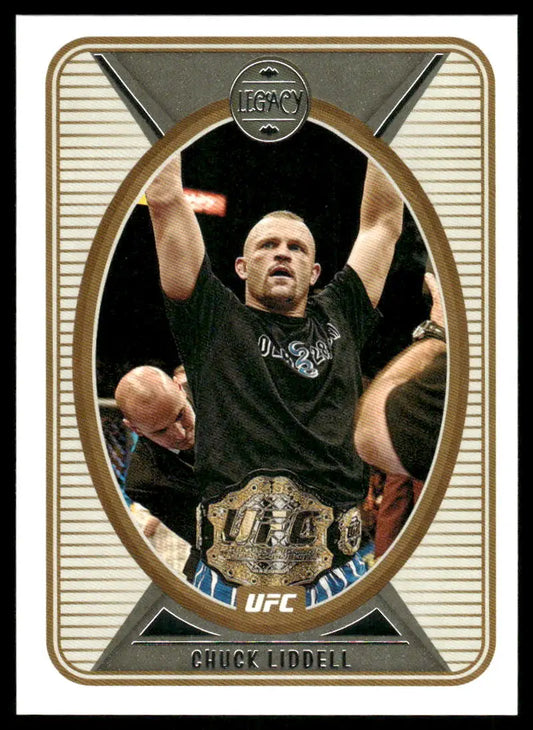 UFC Chuck Liddell trading card from 2022 Panini Legacy UFC collection