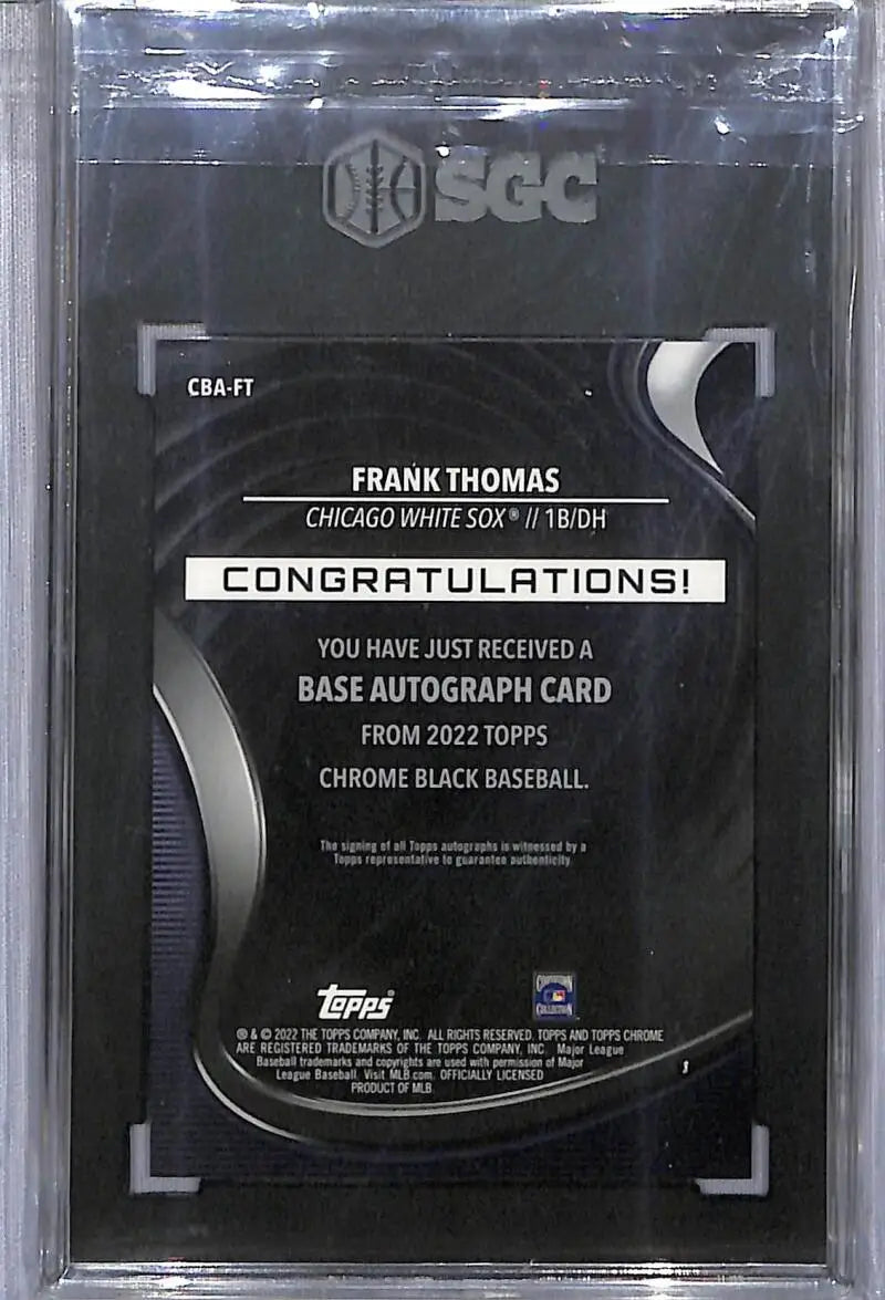 Graded Frank Thomas autographed baseball card from 2022 Topps Chrome Black Chicago White Sox