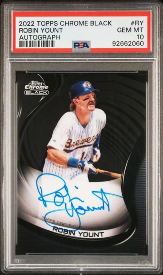 PSA 10 GEM MINT Robin Yount Topps Chrome Black autographed baseball card Milwaukee Brewers