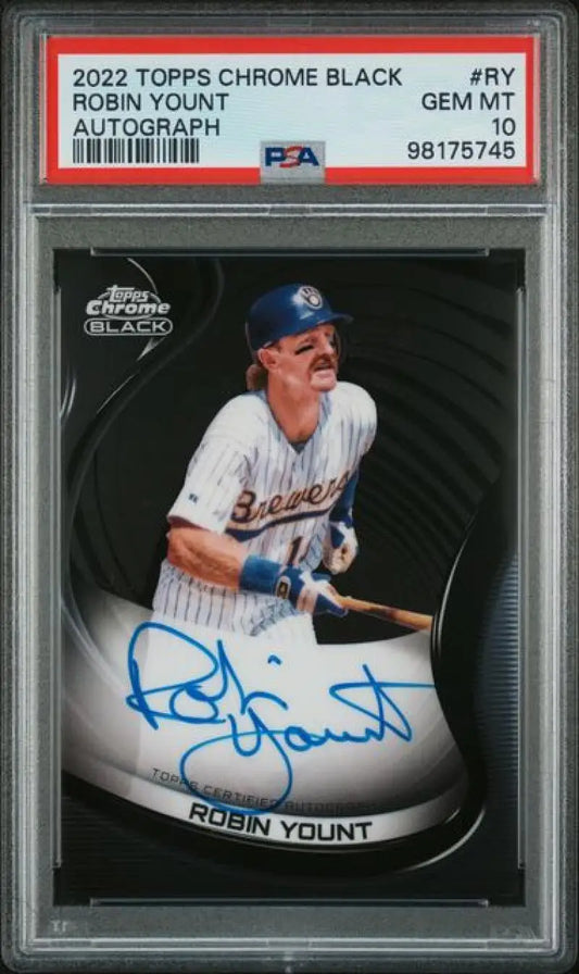 PSA 10 GEM MINT 2021 Topps Chrome Black autographed baseball card Robin Yount Brewers