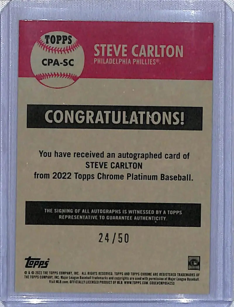 Steve Carlton autographed 2022 Topps Chrome Platinum Anniversary Refractor Gold 24/50 card