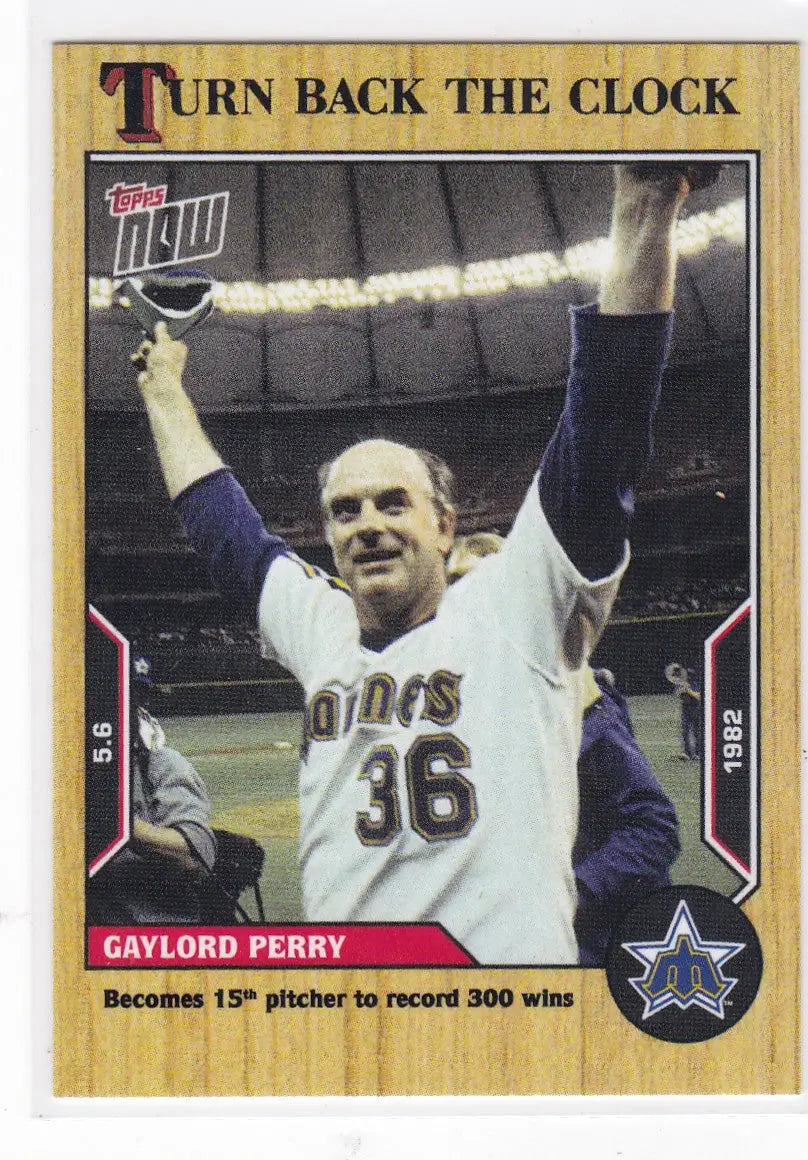 Topps Now baseball card of Gaylord Perry Seattle Mariners 2022 TURN BACK THE CLOCK