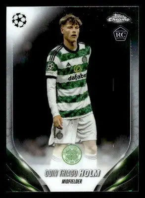 2023-24 Topps Chrome UEFA Club Competitions Odin Thiago Holm soccer trading card in Celtic FC uniform