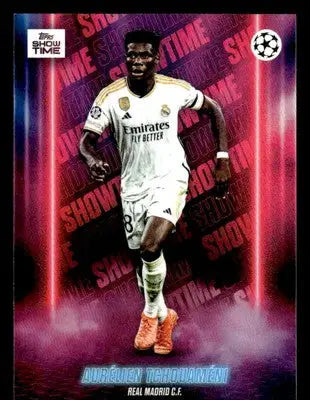 Football trading card of Aurelien Tchouameni from Topps Showtime UEFA 2023-24