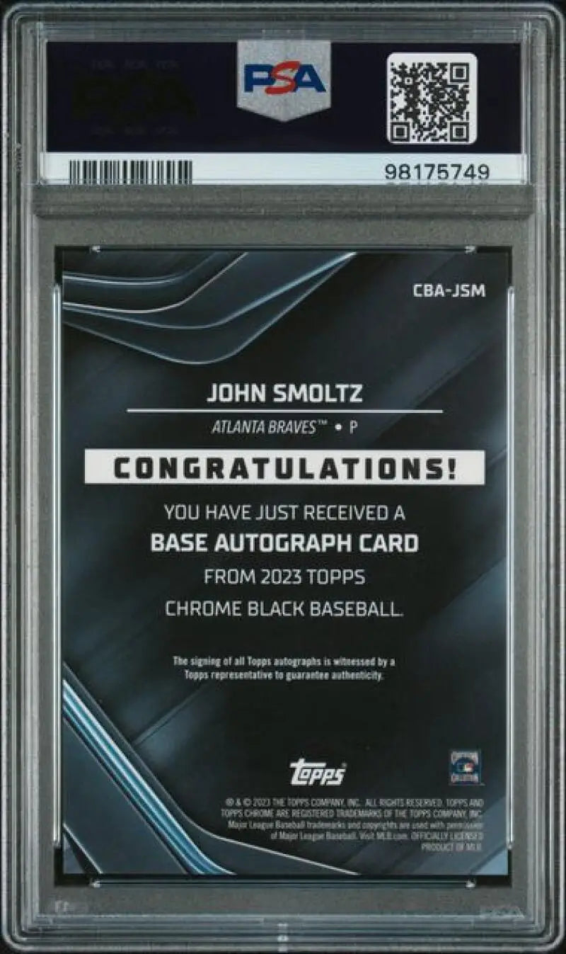 PSA-graded 2023 Topps Chrome Black John Smoltz GEM MINT Auto Atlanta Braves card